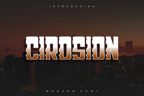Cirosion: A Bold Font for Branding That Stands Out