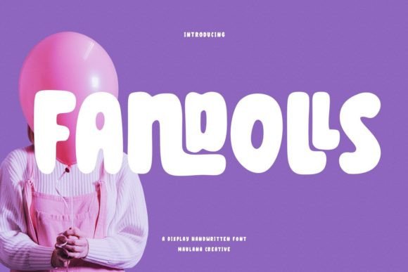 Fandolls Font for Vibrant Digital Designs