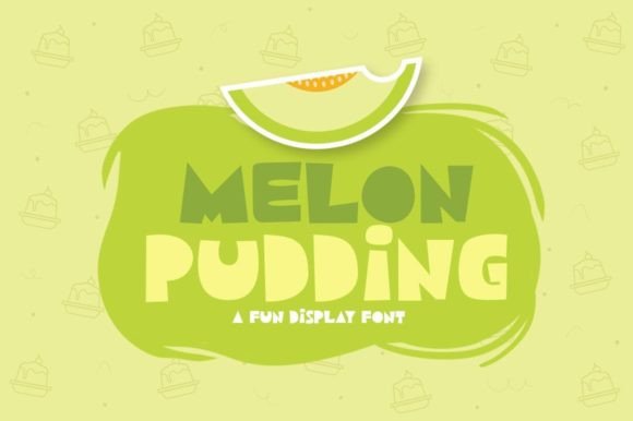 Melon Pudding: The Perfect Display Font for Playful Branding