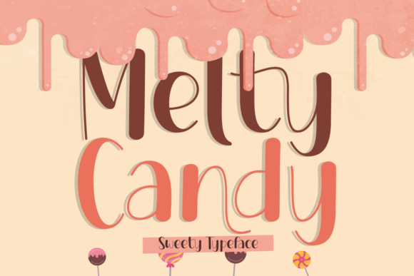 Melty Candy: The Happy Handwritten Font for Fun Campaigns