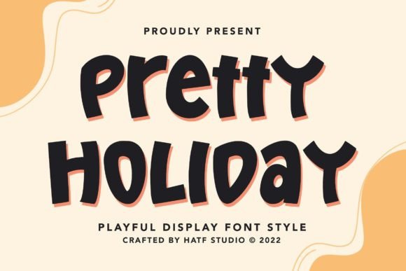 Pretty Holiday: The Playful Display Font for Real Branding Projects