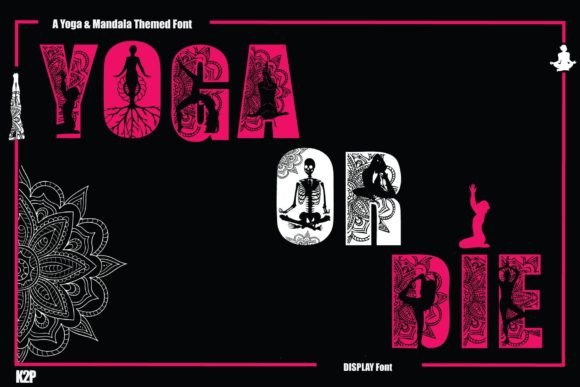Yoga or Die: The Bold Display Typeface for High-Impact Campaigns